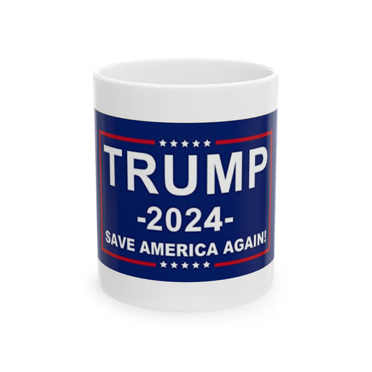 Mug - Donald Trump for President in 2024 Ceramic Mug (11oz, 15oz)